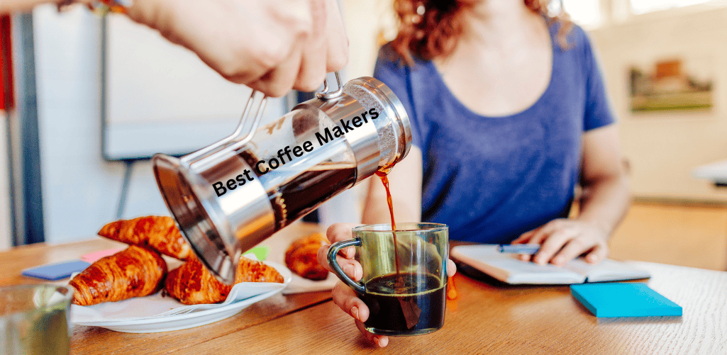 Best Coffee Makers