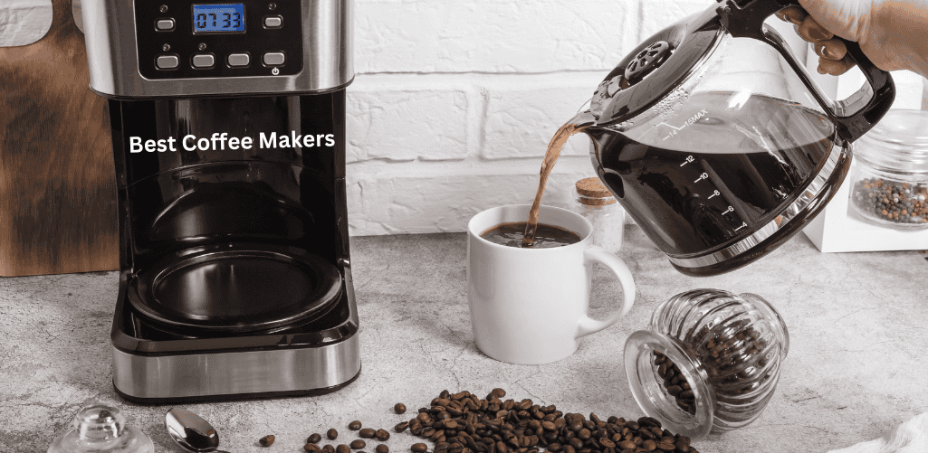 Best Coffee Makers