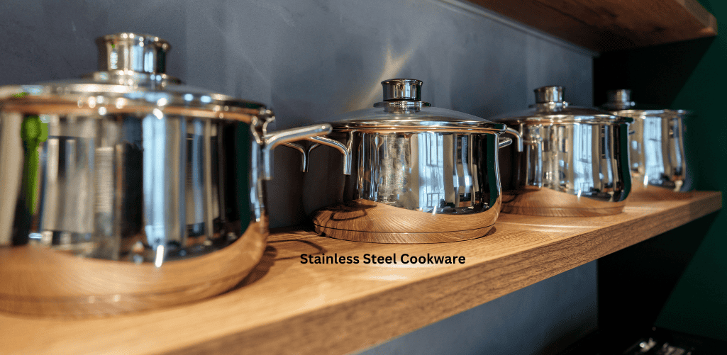 Stainless Steel Cookware