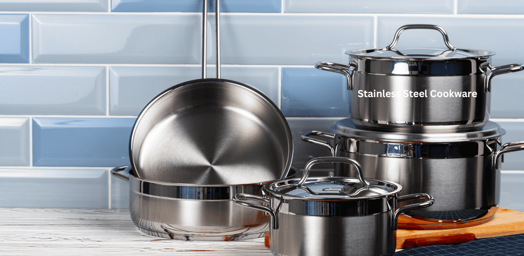 Stainless Steel Cookware