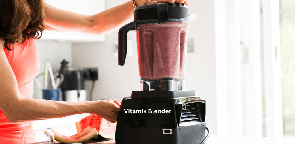 Vitamix Blenders