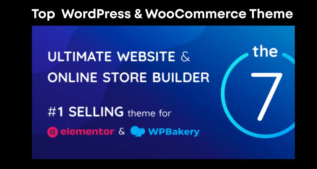 The7 — Ultimate Website & Online Store Builder for WordPress & WooCommerce